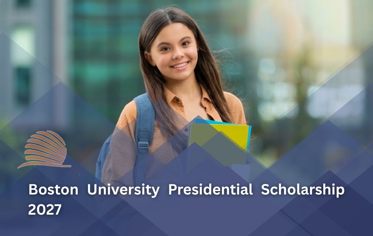 Boston University Presidential Scholarship 2027
